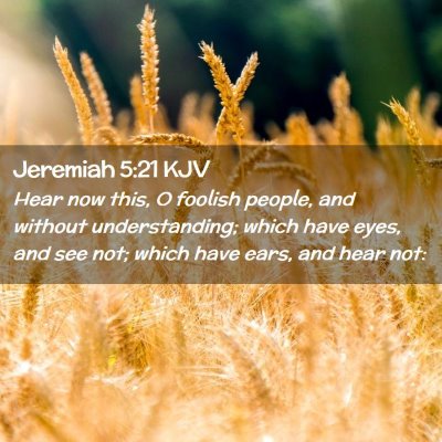Jeremiah 5:21 KJV Free Bible Images