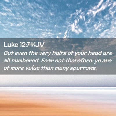 Luke 12:7 KJV Free Bible Images