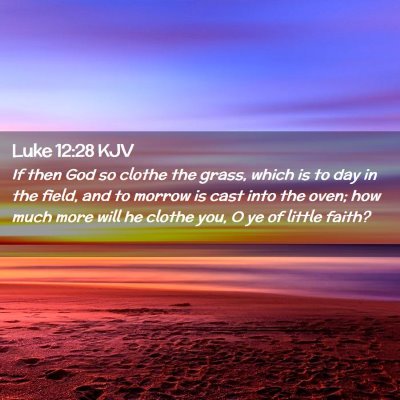 Luke 12:28 KJV Free Bible Images